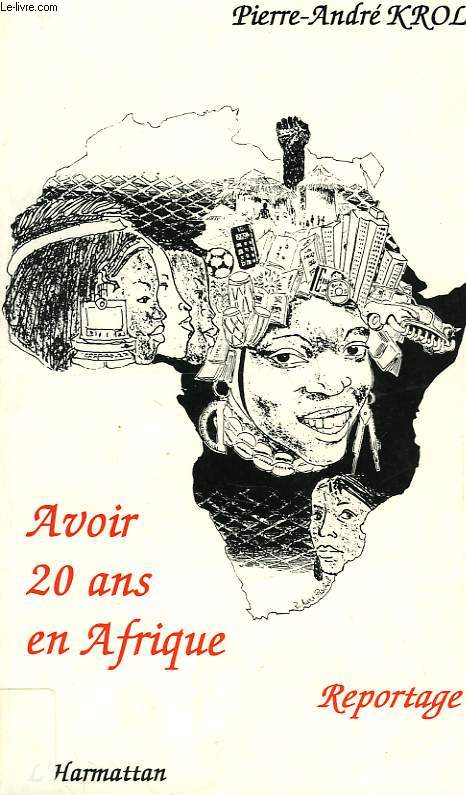 AVOIR 20 ANS EN AFRIQUE