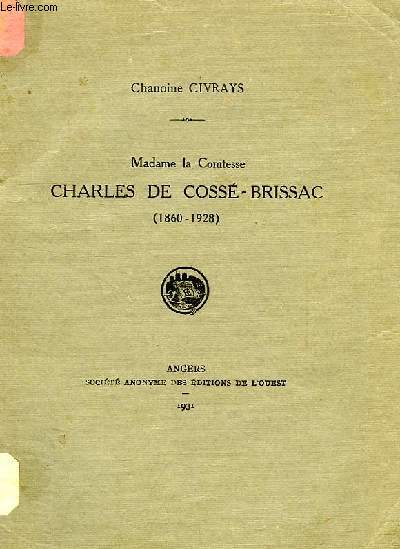 MADAME LA COMTESSE CHARLES DE COSSE-BRISSAC (1860-1928)