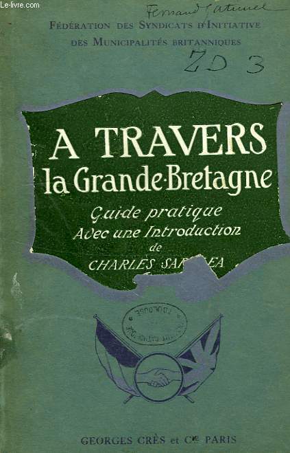 A TRAVERS LA GRANDE-BRETAGNE, GUIDE PRATIQUE