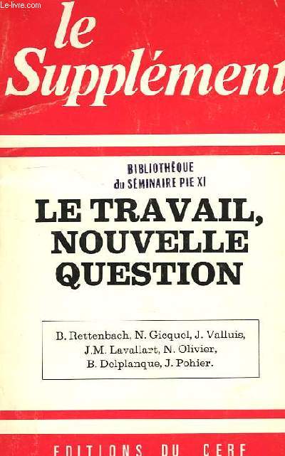 LE SUPPLEMENT, , N 136, FEV. 1981, LE TRAVAIL, NOUVELLE QUESTION