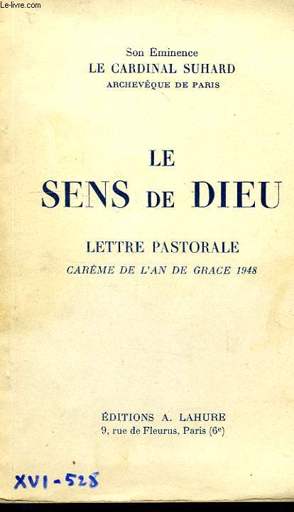 LE SENS DE DIEU, LETTRE PASTORALE, CAREME DE L'AN DE GRACE 1948