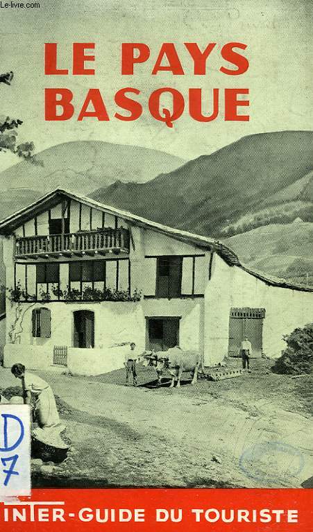 LE PAYS BASQUE, INTER GUIDE DU TOURISTE, 1952