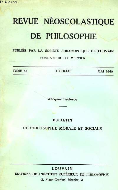 REVUE NEOSCOLASTIQUE DE PHILOSOPHIE, TOME 43, MAI 1940 (EXTRAIT)