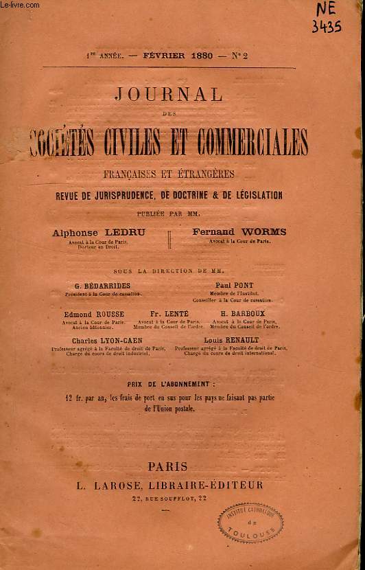 JOURNAL DES SOCIETES CIVILES ET COMMERCIALES, FRANCAISES ET ETRANGERES, REVUE DE JURISPRUDENCE, DE DOCTRINE & DE LEGISLATION, 1re ANNEE, N 2, FEV. 1880