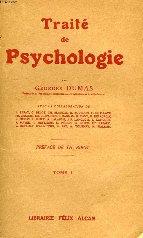 TRAITE DE PSYCHOLOGIE, TOME I