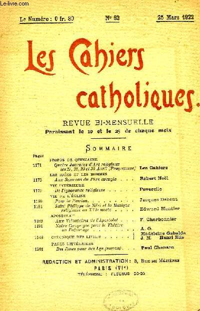 LES CAHIERS CATHOLIQUES, N 62, MARS 1922