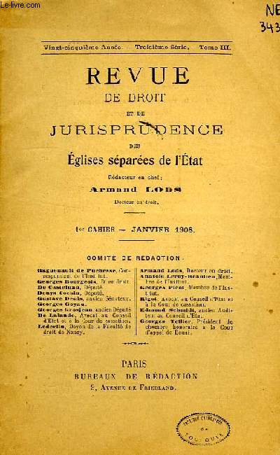 REVUE DE DROIT ET DE JURISPRUDENCE DES EGLISES SEPAREES DE L'ETAT, XXVe ANNEE, 3e SERIE, TOME III, 1er CAHIER, JAN. 1908