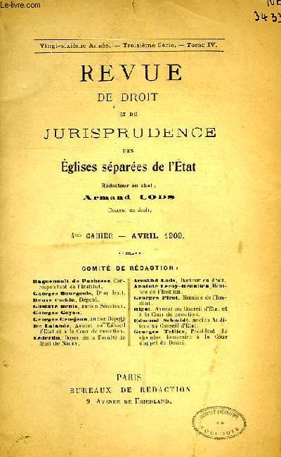 REVUE DE DROIT ET DE JURISPRUDENCE DES EGLISES SEPAREES DE L'ETAT, XXVIe ANNEE, 3e SERIE, TOME IV, 4er CAHIER, AVRIL 1909