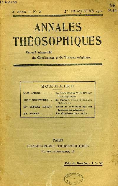 ANNALES THEOSOPHIQUES, RECUEIL TRIMESTRIEL DE CONFERENCES ET DE TRAVAUX ORIGINAUX, 4e ANNEE, N 2, 2e TRIMESTRE 1911