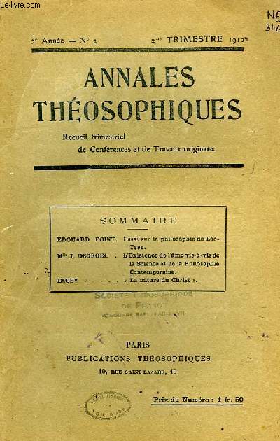 ANNALES THEOSOPHIQUES, RECUEIL TRIMESTRIEL DE CONFERENCES ET DE TRAVAUX ORIGINAUX, 5e ANNEE, N 2, 2e TRIMESTRE 1912