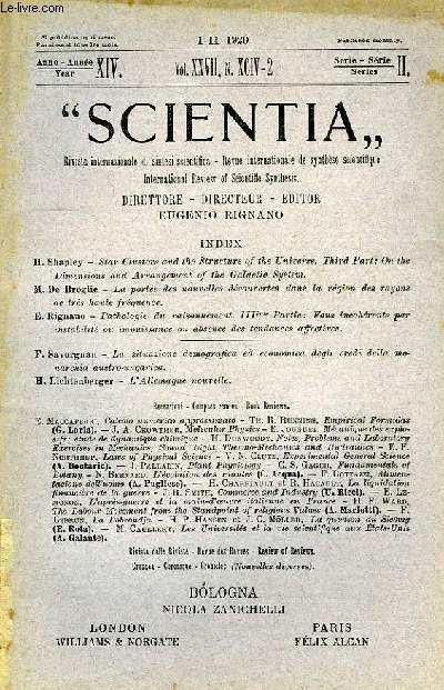 SCIENTIA, YEAR XIV, VOL. XXVII, N XCIV-2, SERIE II, 1920, RIVISTA INTERNAZIONALE DI SINTESI SCIENTIFICA, REVUE INTERNATIONALE DE SYNTHESE SCIENTIFIQUE, INTERNATIONAL REVIEW OF SCIENTIFIC SYNTHESIS
