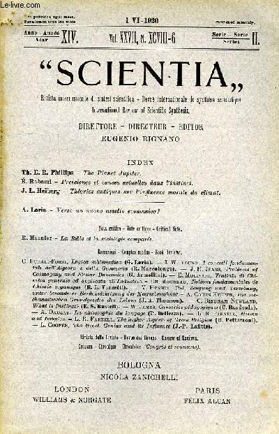 SCIENTIA, YEAR XIV, VOL. XXVII, N XCVIII-6, SERIE II, 1920, RIVISTA INTERNAZIONALE DI SINTESI SCIENTIFICA, REVUE INTERNATIONALE DE SYNTHESE SCIENTIFIQUE, INTERNATIONAL REVIEW OF SCIENTIFIC SYNTHESIS