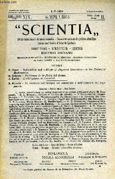 SCIENTIA, YEAR XIX, VOL. XXXVII, N CLVII-5, SERIE II, 1925, RIVISTA INTERNAZIONALE DI SINTESI SCIENTIFICA, REVUE INTERNATIONALE DE SYNTHESE SCIENTIFIQUE, INTERNATIONAL REVIEW OF SCIENTIFIC SYNTHESIS