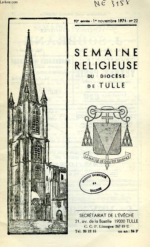 'LA SEMAINE RELIGIEUSE DU DIOCESE DE TULLE', PUIS 'L'EGLISE EN CORREZE', 7 ANNES, DE 1974 A 1985
