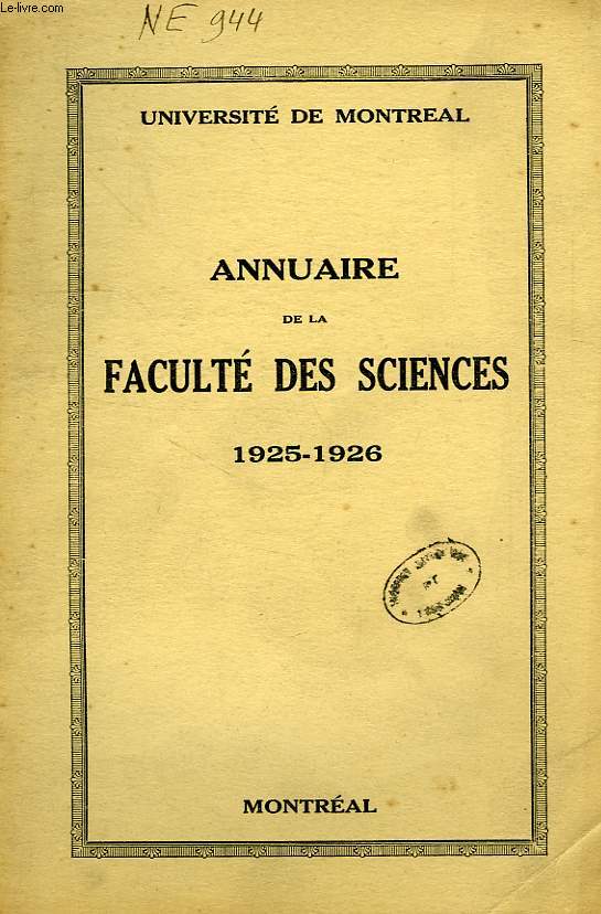 UNIVERSITE DE MONTREAL, ANNUAIRE DE LA FACULTE DES SCIENCES, 1925-26