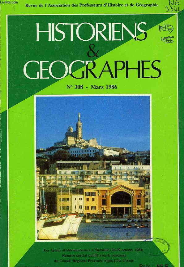HISTORIENS ET GEOGRAPHES, N 308, MARS 1986