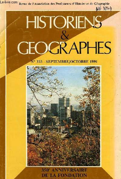 HISTORIENS ET GEOGRAPHES, N 333, SEPT.-OCT. 1991