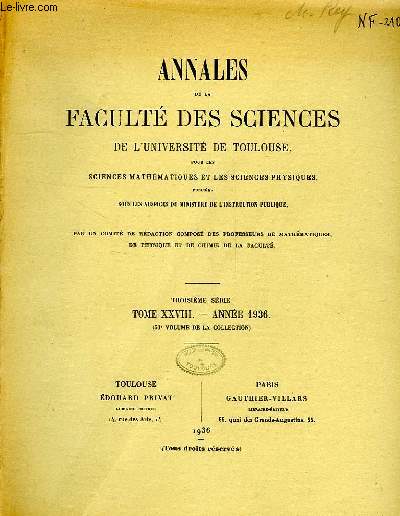 ANNALES DE LA FACULTE DES SCIENCES DE L'UNIVERSITE DE TOULOUSE, POUR LES SCIENCES MATHEMATIQUES ET LES SCIENCES PHYSIQUES, 3e SERIE, TOME XXVIII (50e VOL.)