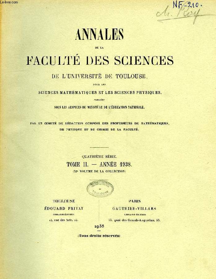 ANNALES DE LA FACULTE DES SCIENCES DE L'UNIVERSITE DE TOULOUSE, POUR LES SCIENCES MATHEMATIQUES ET LES SCIENCES PHYSIQUES, 4e SERIE, TOME II (52e VOL.)
