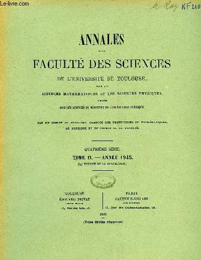 ANNALES DE LA FACULTE DES SCIENCES DE L'UNIVERSITE DE TOULOUSE, POUR LES SCIENCES MATHEMATIQUES ET LES SCIENCES PHYSIQUES, 4e SERIE, TOME IX (59e VOL.)