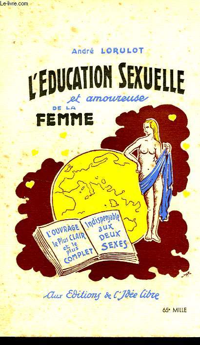 L'EDUCATION SEXUELLE A AMOUREUSE DE LA FEMME