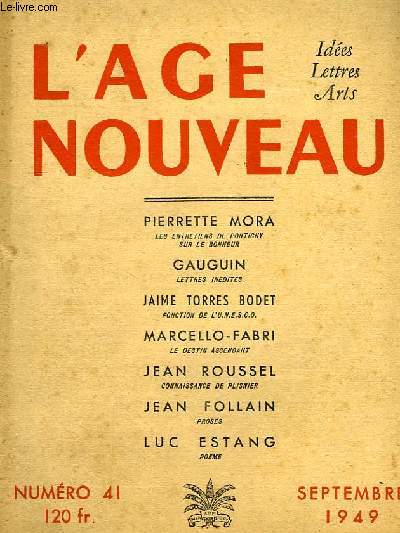 L'AGE NOUVEAU, IDEES, LETTRES, ARTS, N 41, SEPT. 1949
