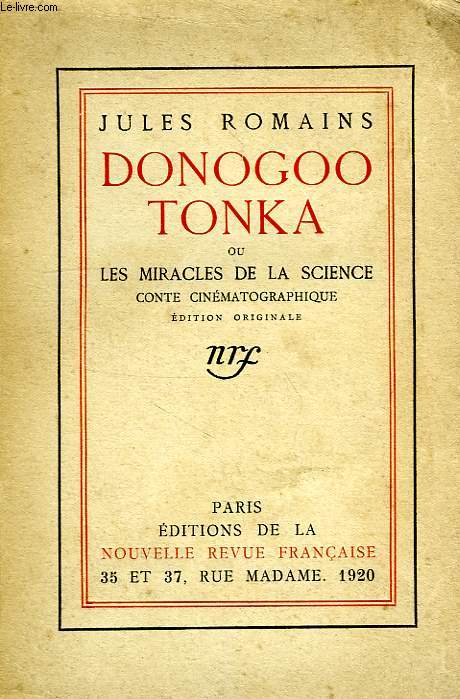 DONOGOO TONKA, OU LES MIRACLES DE LA SCIENCE, CONTE CINEMATOGRAPHIQUE