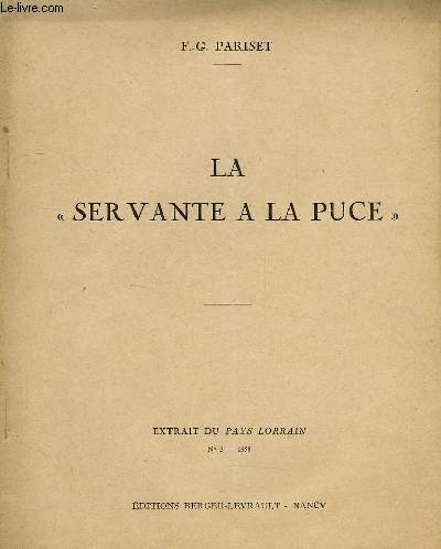 LA 'SERVANTE A LA PUCE', EXTRAIT DU 'PAYS LORRAIN', N 3, 1958