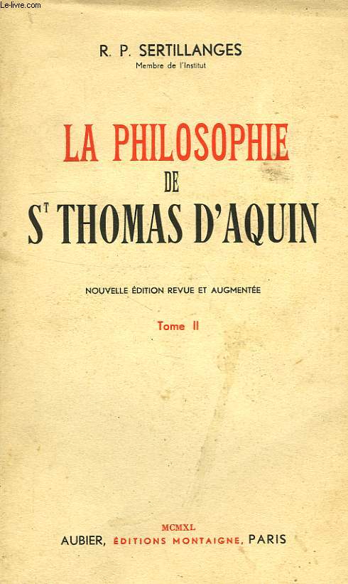 LA PHILOSOPHIE DE S. THOMAS D'AQUIN, TOME II