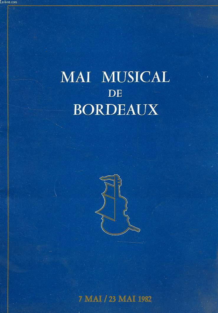 MAI MUSICAL DE BORDEAUX, MAI 1982