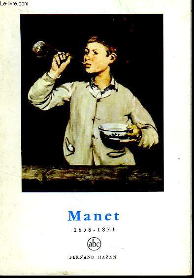 MANET, 1858-1871