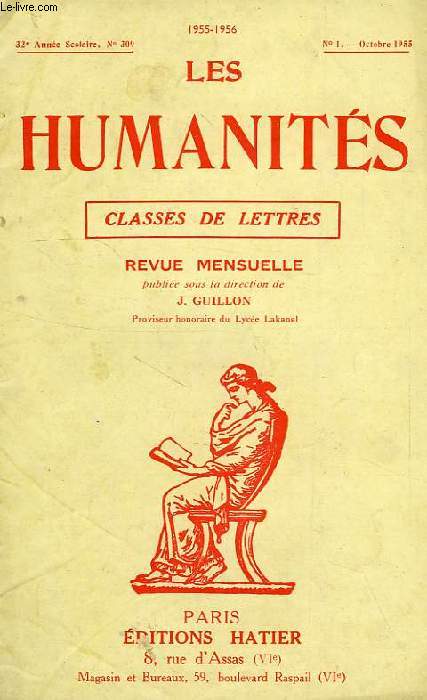 LES HUMANITES, CLASSES DE LETTRES, 32e ANNEE, N 309, N1, OCT. 1955