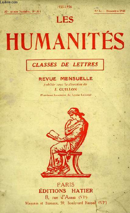 LES HUMANITES, CLASSES DE LETTRES, 32e ANNEE, N 311, N3, DEC. 1955