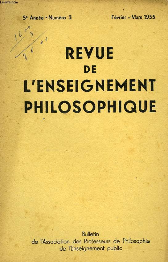 REVUE DE L'ENSEIGNEMENT PHILOSOPHIQUE, 5e ANNEE, N 3, FEV.-MARS 1955