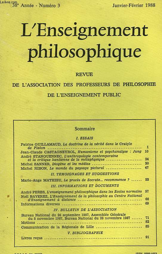 REVUE DE L'ENSEIGNEMENT PHILOSOPHIQUE, 38e ANNEE, N 3, JAN.-FEV. 1988
