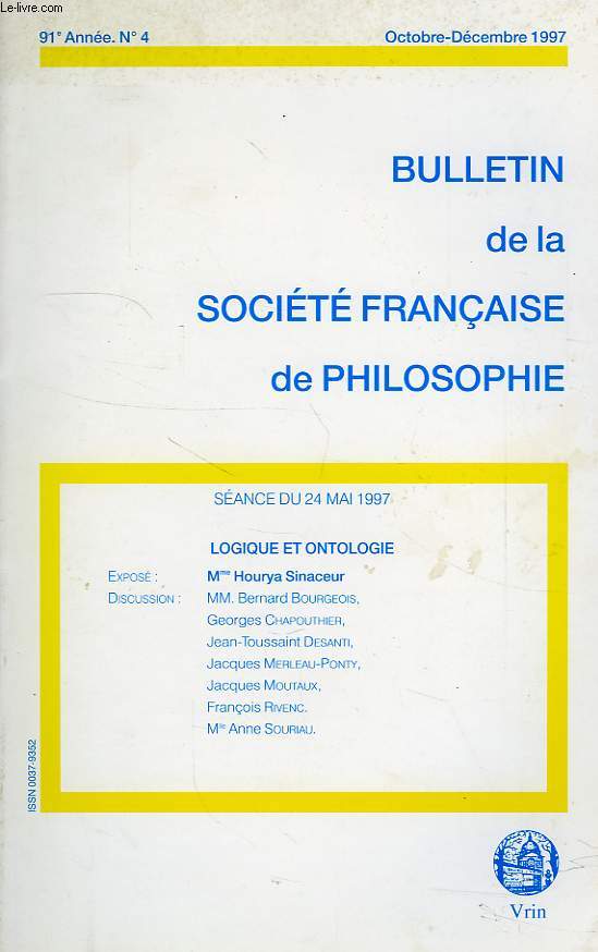 BULLETIN DE LA SOCIETE FRANCAISE DE PHILOSOPHIE, 91e ANNEE, N 4, OCT.-DEC. 1997