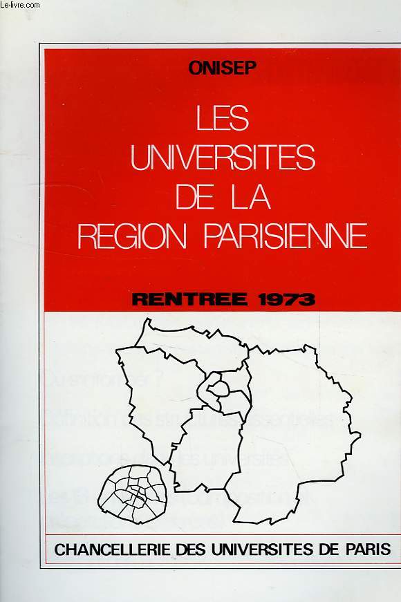LES UNIVERSITES DE LA REGION PARISIENNE, RENTREE 1973