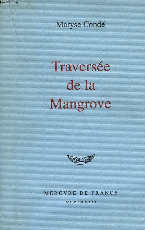 TRAVERSEE DE LA MANGROVE