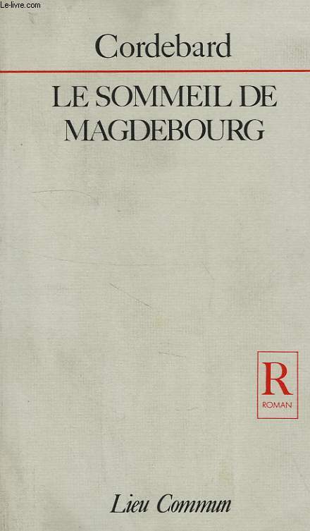 LE SOMMEIL DE MAGDEBOURG