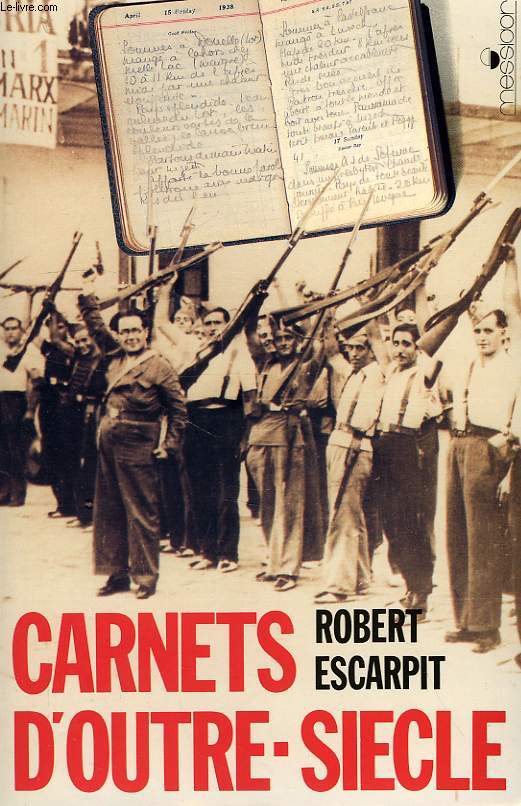 CARNETS D'OUTRE SIECLE (1934-1940)