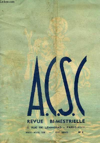 A.C.S.C., REVUE BIMESTRIELLE, N 2, 25e ANNEE, MARS-AVRIL 1956