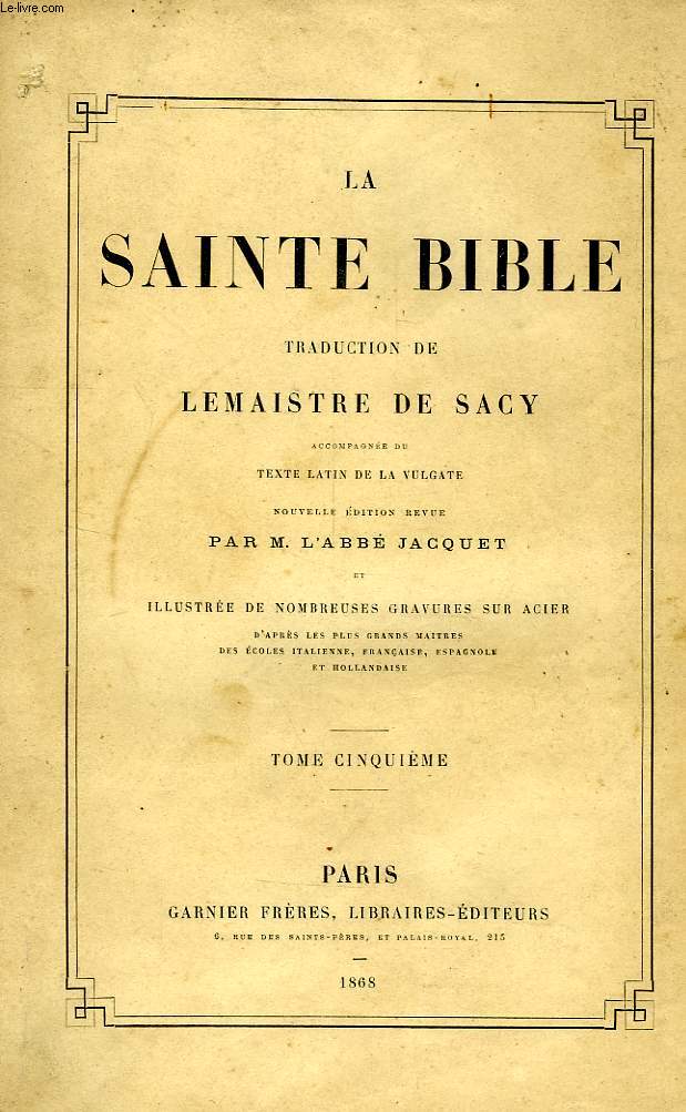 LA SAINTE BIBLE, TRADUITE EN FRANCAIS, TOME V