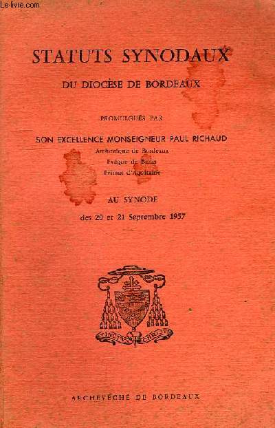 STATUTS SYNODAUX DU DIOCESE DE BORDEAUX, SYNODE DES 20-21 SEPT. 1957