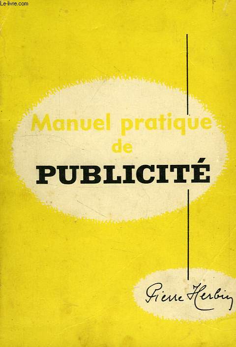 MANUEL PRATIQUE DE PUBLICITE