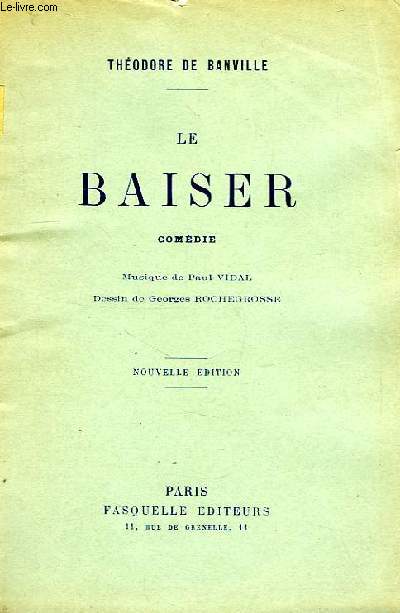 LE BAISER, COMEDIE