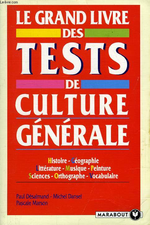 LE GRAND LIVRE DES TESTS DE CULTURE GENERALE