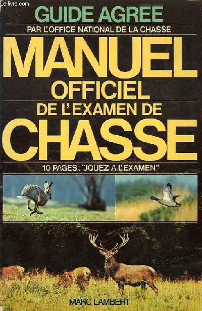 MANUEL OFFICIEL DE L'EXAMEN DE CHASSE