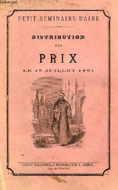 PETIT SEMINAIRE D'AIRE, DISTRIBUTION DES PRIX, LE 25 JUILLET 1891