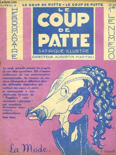 LE COUP DE PATTE, HEBDOMADAIRE SATIRIQUE ILLUSTRE, N 15, 22 AOUT 1931