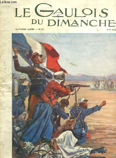 LE GAULOIS DU DIMANCHE, 4e ANNEE, N 137, 1er-2 AVRIL 1911